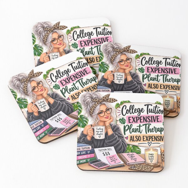 Item preview, College Tuition Expensive Plant Therapy Also Expensive – Funny College Mom designed and sold by CottageGardenCo.