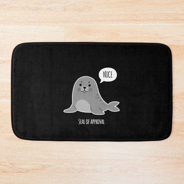 Item preview, Nice Seal Of Approval Cute Animal Humor Pun designed and sold by PopStars1993.