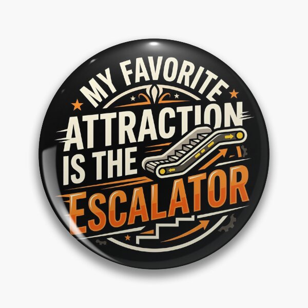 Item preview, My Favorite Attraction Is The Escalator Lazy Humor designed and sold by DuckOddity.