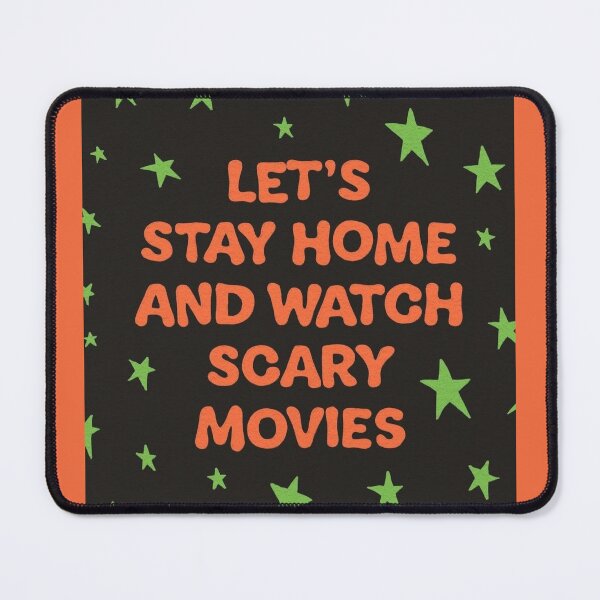Item preview, Let's Stay Home and Watch Scary Movies designed and sold by Spring Things.