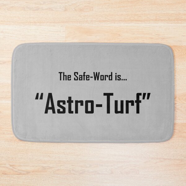 Item preview, Safe Words "Astro-Turf" - Black Lettering designed and sold by cousinbessie.