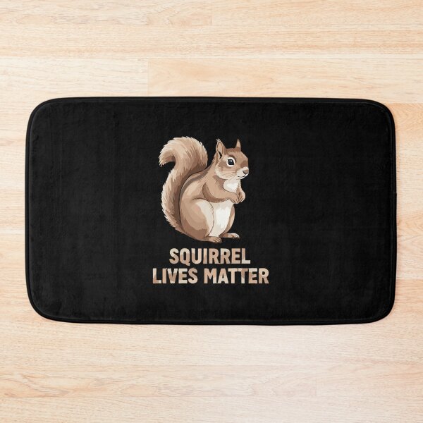 Item preview, Squirrel Lives Matter Animal Lover Wildlife Enthusiast designed and sold by PopStars1993.