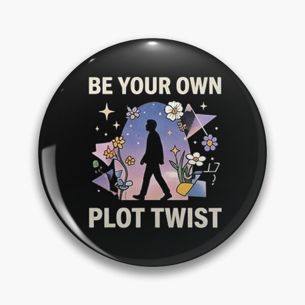 Item preview, Be Your Own Plot Twist — Inspirational Creative Design designed and sold by Tipsy24.