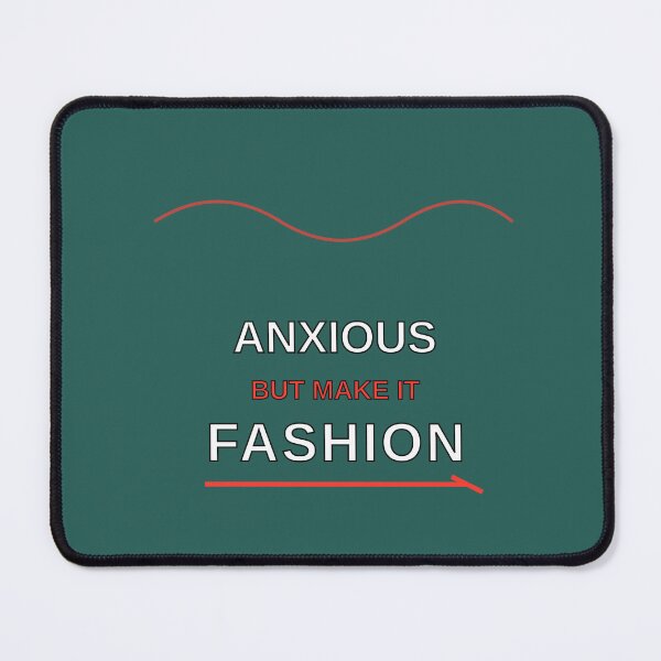 Item preview, Anxious But Make It Fashion Bold Streetwear T-Shirt designed and sold by RobertArt08.