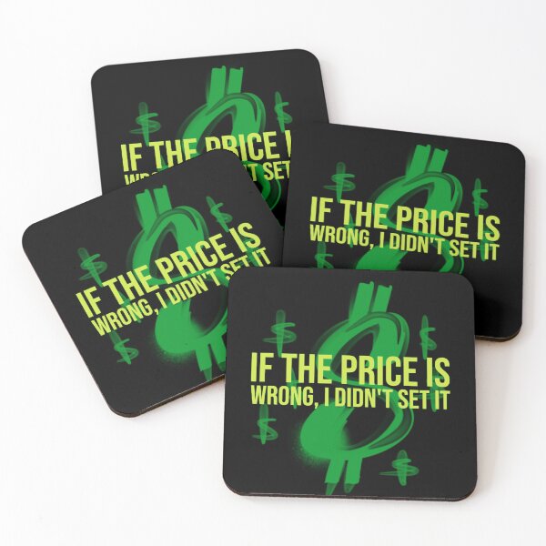 Item preview, If The Price Is Wrong, I Didn't Set It.  designed and sold by DTTG-Co.
