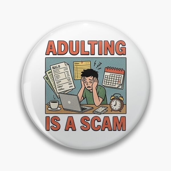 Item preview, Adulting Is a Scam — Funny Millennial & Gen Z Humor designed and sold by Tipsy24.