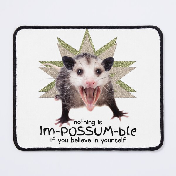 Item preview, Funny Possum | Nothing is Im-POSSUM-ble if you Believe in Yourself | Green designed and sold by SunandShade.