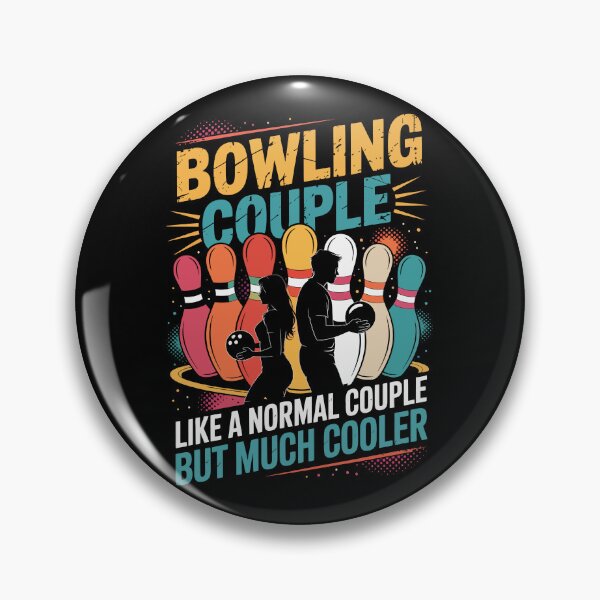 Item preview, BOWLING COUPLE LIKE A NORMAL COUPLE BUT MUCH COOLER   designed and sold by jkrphoto.