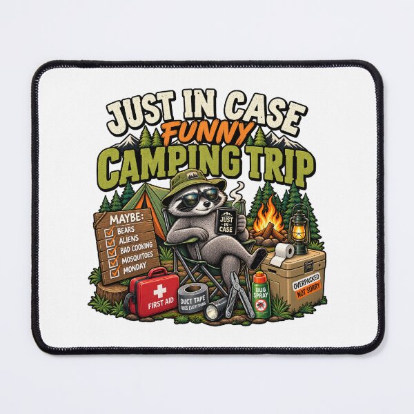 Item preview, Just in Case Funny Camping Trip designed and sold by Wear Sculpt.