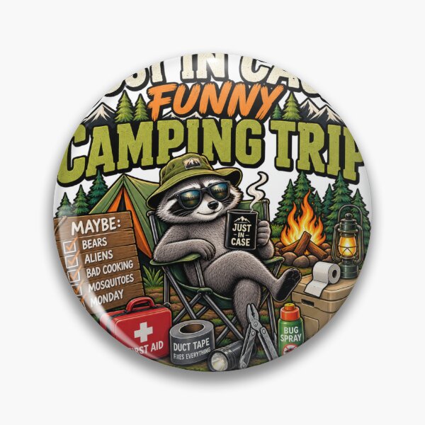 Item preview, Just in Case Funny Camping Trip designed and sold by Wear Sculpt.