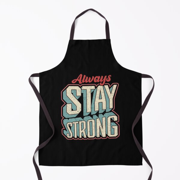 Item preview, Motivational and inspirational - Always Stay Strong designed and sold by interdesigner.