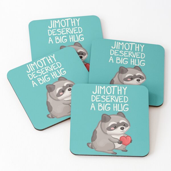 Item preview, Jimothy Raccoon Deserved a Big Hug Light Font Version designed and sold by Khotekmei.