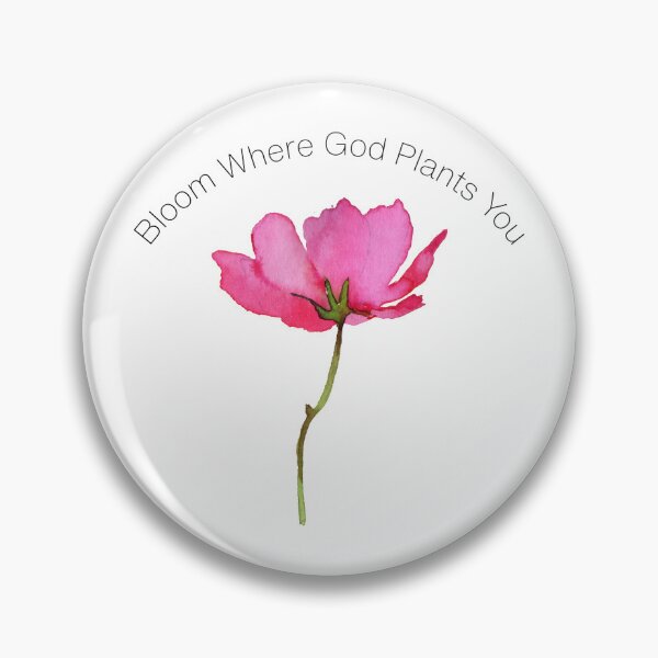 Item preview, Bloom Where God Plants You Pink Flower Christian Faith designed and sold by Sachie's Studio.