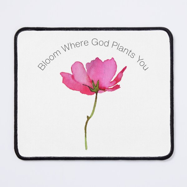 Item preview, Bloom Where God Plants You Pink Flower Christian Faith designed and sold by Sachie's Studio.