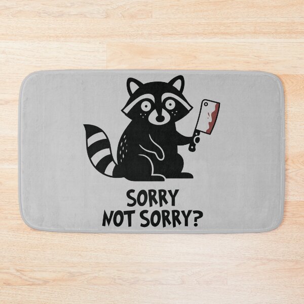 Item preview, Sorry Not Sorry Funny Raccoon Cleaver Dark Humor designed and sold by Amir Faysal.