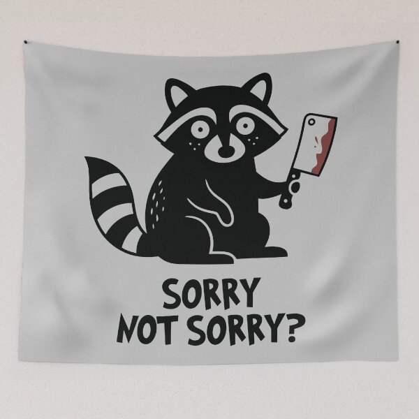 Item preview, Sorry Not Sorry Funny Raccoon Cleaver Dark Humor designed and sold by Amir Faysal.