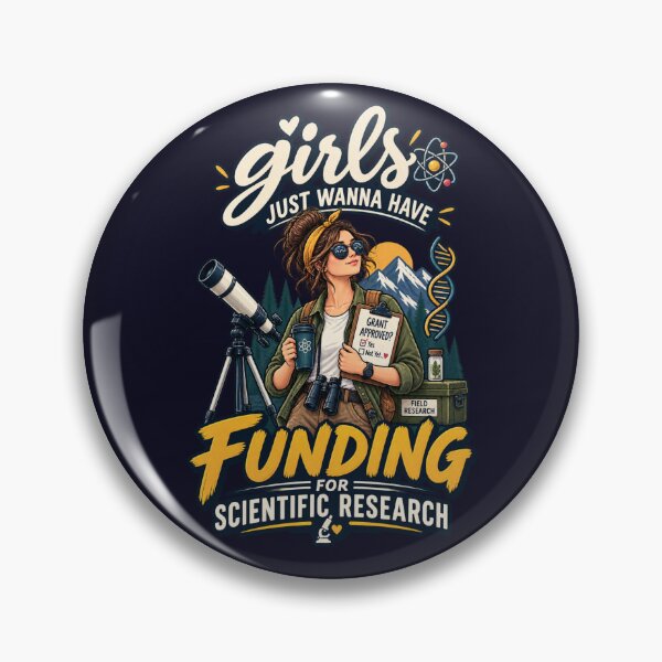 Item preview, Girls Just Wanna Have Funding Science Research designed and sold by PunchDrop.