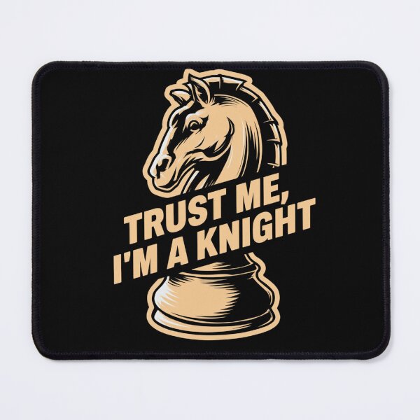 Item preview, Trust Me Im A Knight designed and sold by DRABaBdesign.