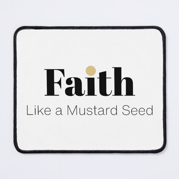 Item preview, Faith Like a Mustard Seed Christian Bible Verse designed and sold by Sachie's Studio.