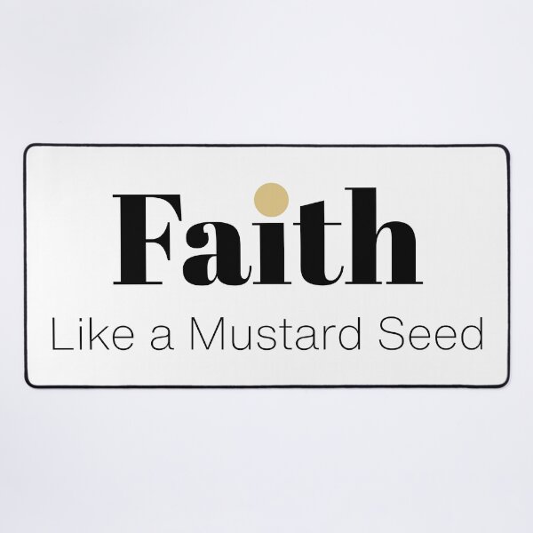 Item preview, Faith Like a Mustard Seed Christian Bible Verse designed and sold by Sachie's Studio.