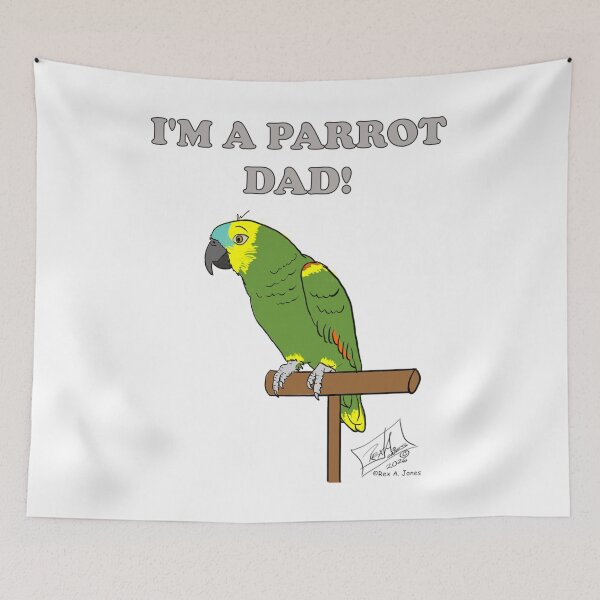 Item preview, I'm a Parrot DAD Male Blue-fronted Amazon designed and sold by Laughing Parrot Studio.