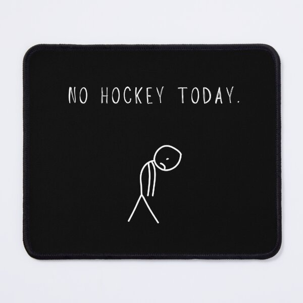 Item preview, No Hockey Today Hockey Fan Player designed and sold by LASTIQUE-dd.