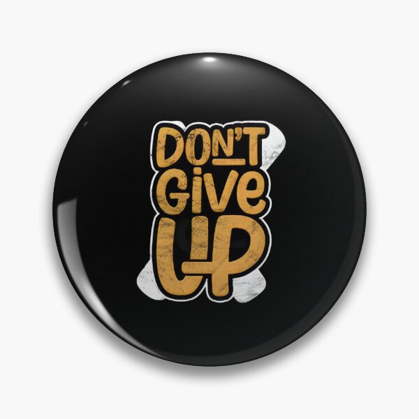 Item preview, Motivational and inspirational - Don't Give Up designed and sold by interdesigner.