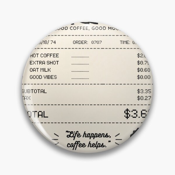 Item preview, Funny Coffee Bill Receipt Sarcastic Retro Graphic (Light Colors) designed and sold by Liamsiartwork.