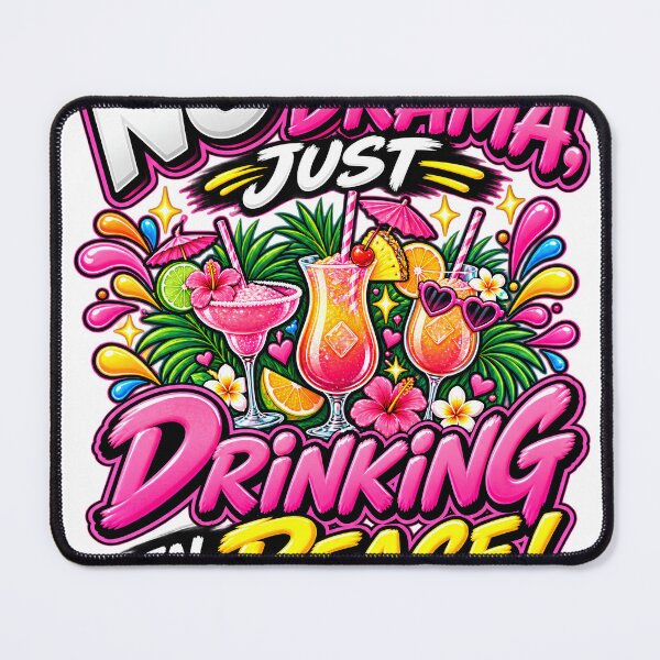 Item preview, No Drama Just Drinking In Peace Tropical Cocktail Graphic Design designed and sold by WHDProduction45.