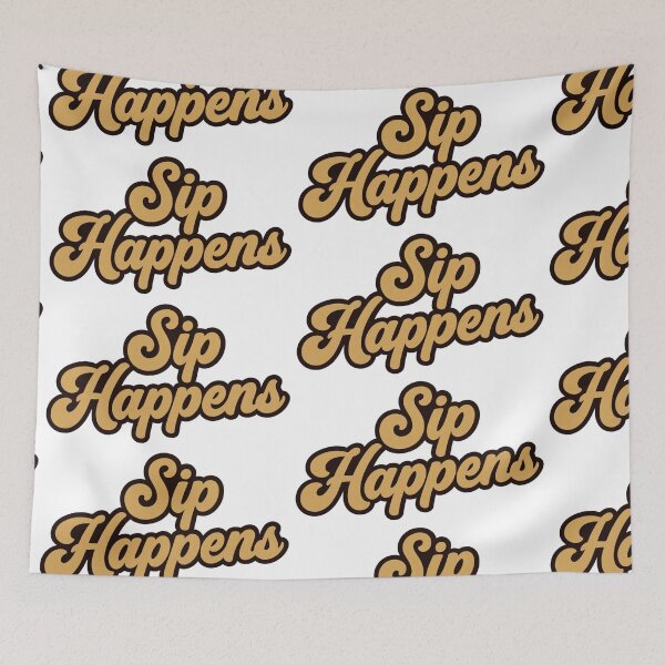 Item preview, Sip Happens designed and sold by wingoo22.
