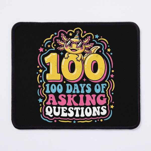 Item preview, 100 Days Of Asking Questions Axolotl 100th Day Of School designed and sold by TeNovaStudio ⭐⭐⭐⭐⭐.