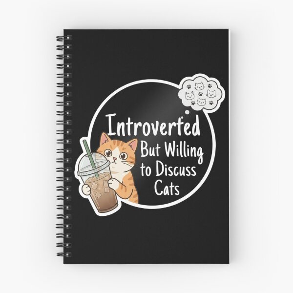 Item preview, Introverted But Willing to Discuss Cats Funny Quote designed and sold by LumiCraft12.