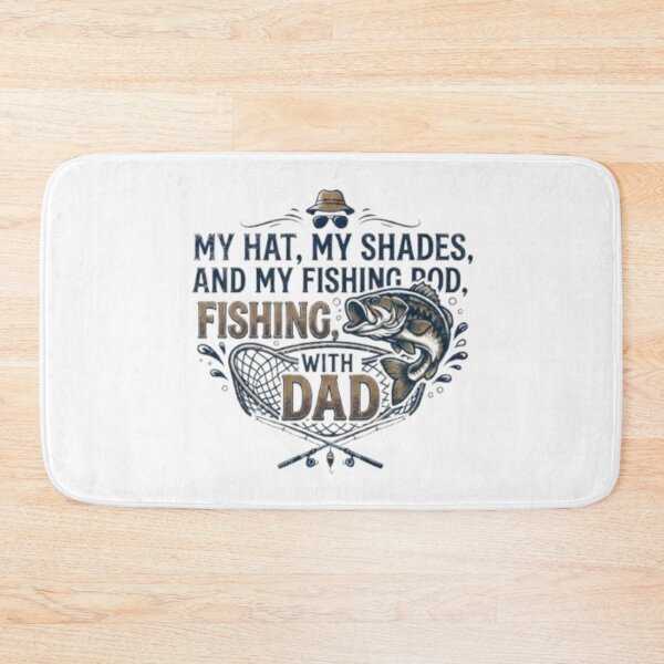 Item preview, My hat, my shades, and my fishing rod, with Dad designed and sold by Magic-Offers.