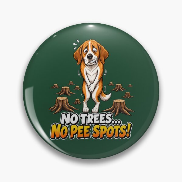 Item preview, No Trees... No Pee Spots! Funny Dog Environmental Humor designed and sold by Alpine-Ink.