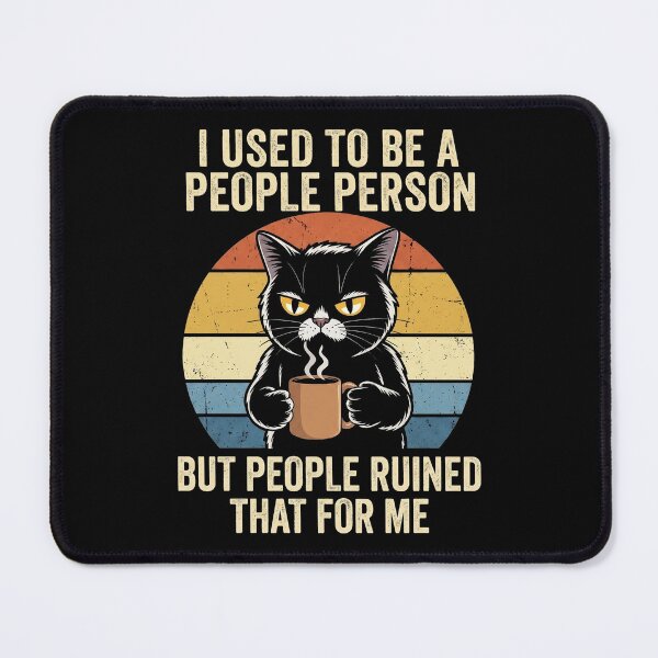 Item preview, I Used to Be A People Person But People Ruined That for Me designed and sold by hemagamo.