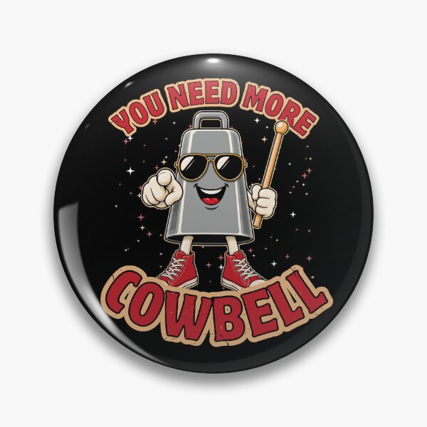 Item preview, You Need More Cowbell designed and sold by KennyTheBartender.