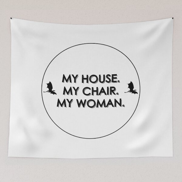 Item preview, My House. My Chair. My Woman.  designed and sold by LunnaAtica.