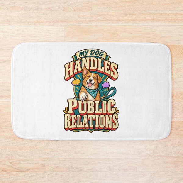 Item preview, My Dog Handles Public Relations Funny Dog designed and sold by FZ Studio .