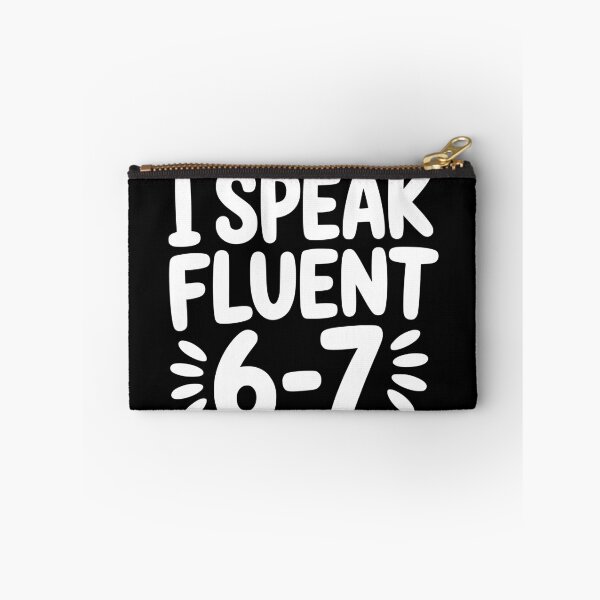Item preview, I Speak Fluent 6-7 designed and sold by theartfulaspie.