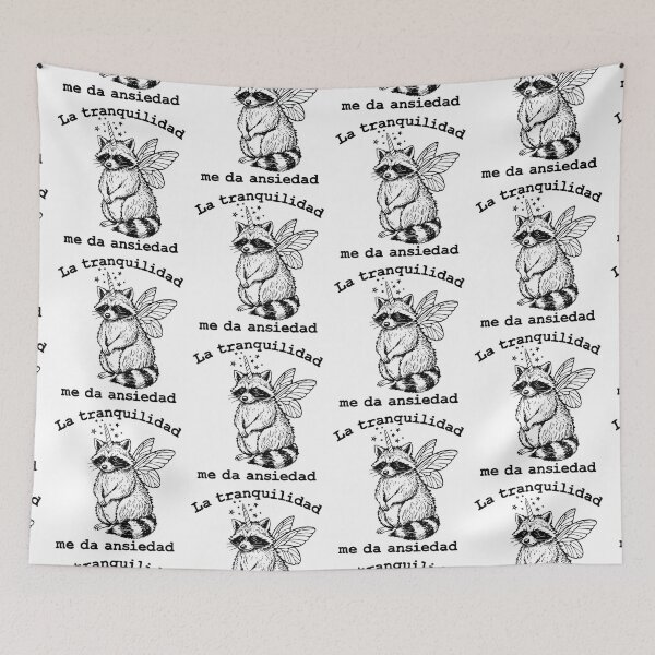 Item preview, La tranquilidad me da ansiedad mapache divertido, frase en español designed and sold by aponwao.