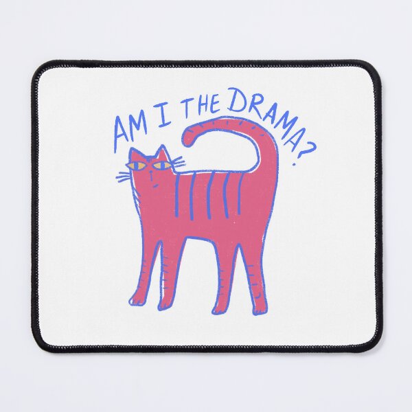 Item preview, Am I the Drama? designed and sold by Stephanie McRae.