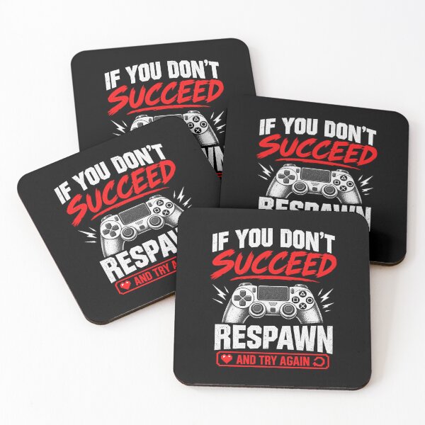Item preview, If You Dont Succeed Respawn And Try Again Gamer designed and sold by ContTraders.