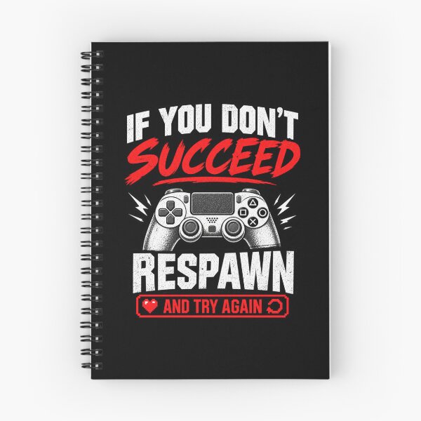Item preview, If You Dont Succeed Respawn And Try Again Gamer designed and sold by ContTraders.