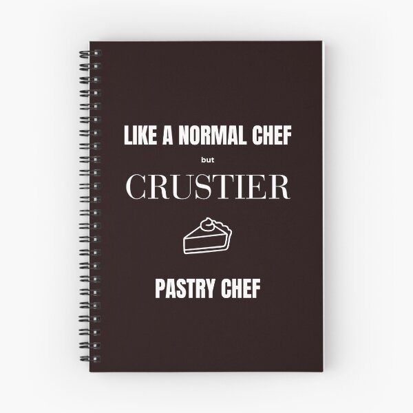 Item preview, Like a Normal Chef But Crustier - Pastry Chef designed and sold by BnETees.
