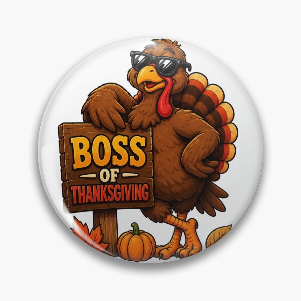 Item preview, Boss Turkey – Cool Thanksgiving Survivor Funny Turkey Design designed and sold by CreationbyVona.