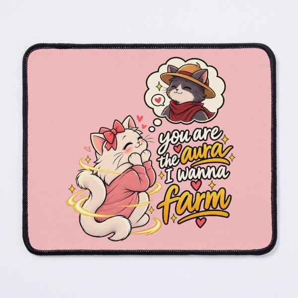Item preview, You Are the Aura I Wanna Farm – Cute Romantic Cat Love Meme designed and sold by RaulWeirdAndFun.