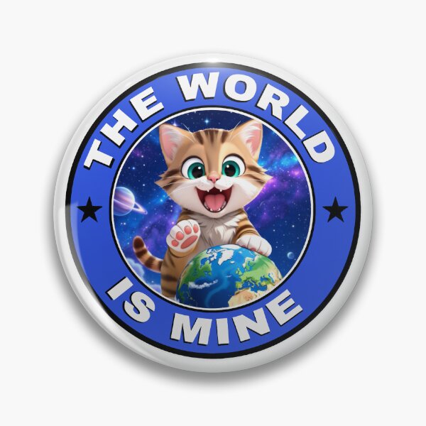 Item preview, The World Is Mine! designed and sold by CCWorkfloor.