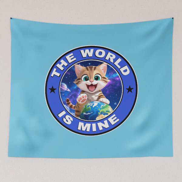 Item preview, The World Is Mine! designed and sold by CCWorkfloor.