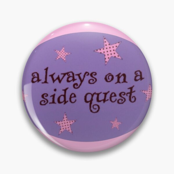 Item preview, Always on a Side Quest designed and sold by Spring Things.