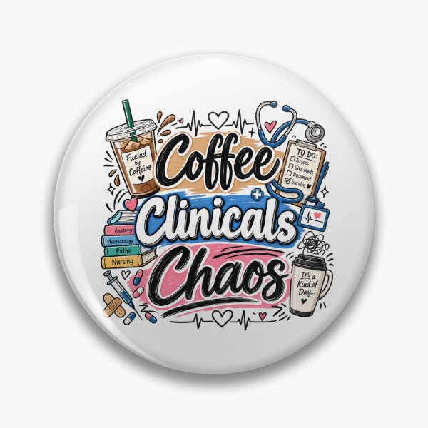 Item preview, Coffee Clinicals Chaos – Funny Nursing Student Design designed and sold by RJACreative.